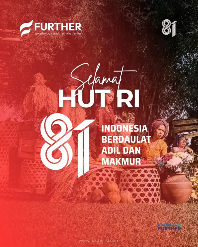 Dirgahayu Republik Indonesia ke-81 Tahun 🇮🇩  𝗙𝗨𝗥𝗧𝗛𝗘𝗥
graphology and training center
www.furtherid.com
Mail: info@furtherid.com
WA. : 0895-333-56-9988  #knowyoufurther #growfurther